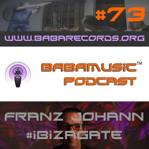 Babamusic Show #73 with Cohuna Beatz (#ibizagate)
